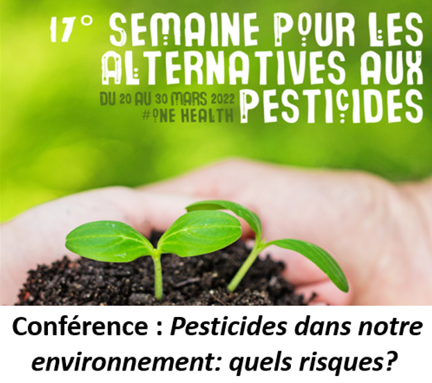 [Conférence] Pesticides dans notre environnement : quels risques ?