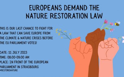 APPEL A MOBILISATION LE 11 JUILLET A STRASBOURG – Loi sur la restauration de la nature – Suite du Vote au parlement européen
