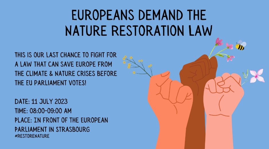 APPEL A MOBILISATION LE 11 JUILLET A STRASBOURG – Loi sur la restauration de la nature – Suite du Vote au parlement européen