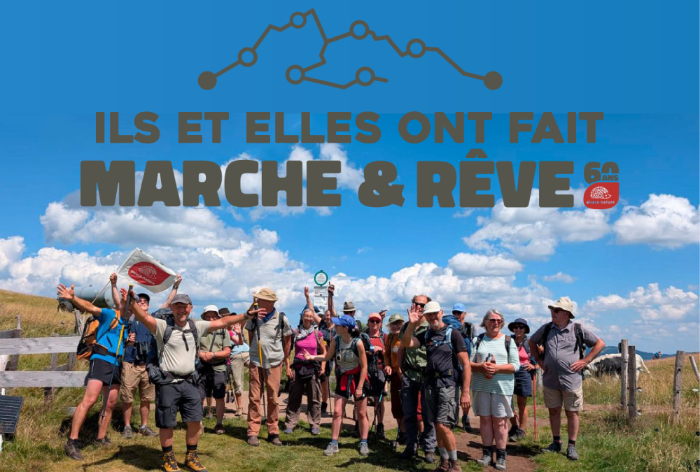 MARCHE & REVE – Retour en images sur la grande traversée de l’Alsace à pied