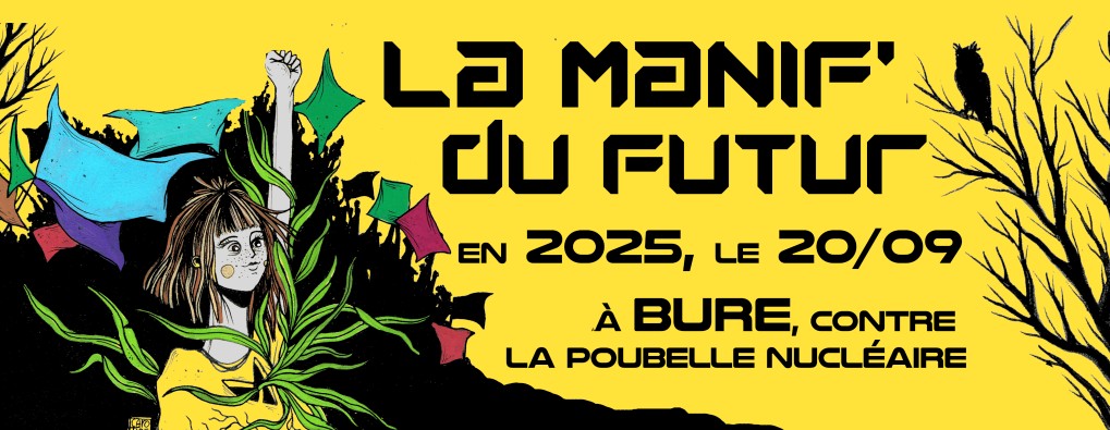 La manif du futur : à Bure contre la poubelle nucléaire