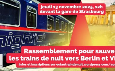 [Mobilisation] pour le maintien des trains de nuit vers Berlin et Vienne